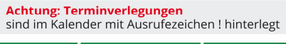 Ein Ausrufezeichen hinter dem Abfuhrsymbol kennzeichnet im Abfallkalender einen verschobenen Abfuhrtag.